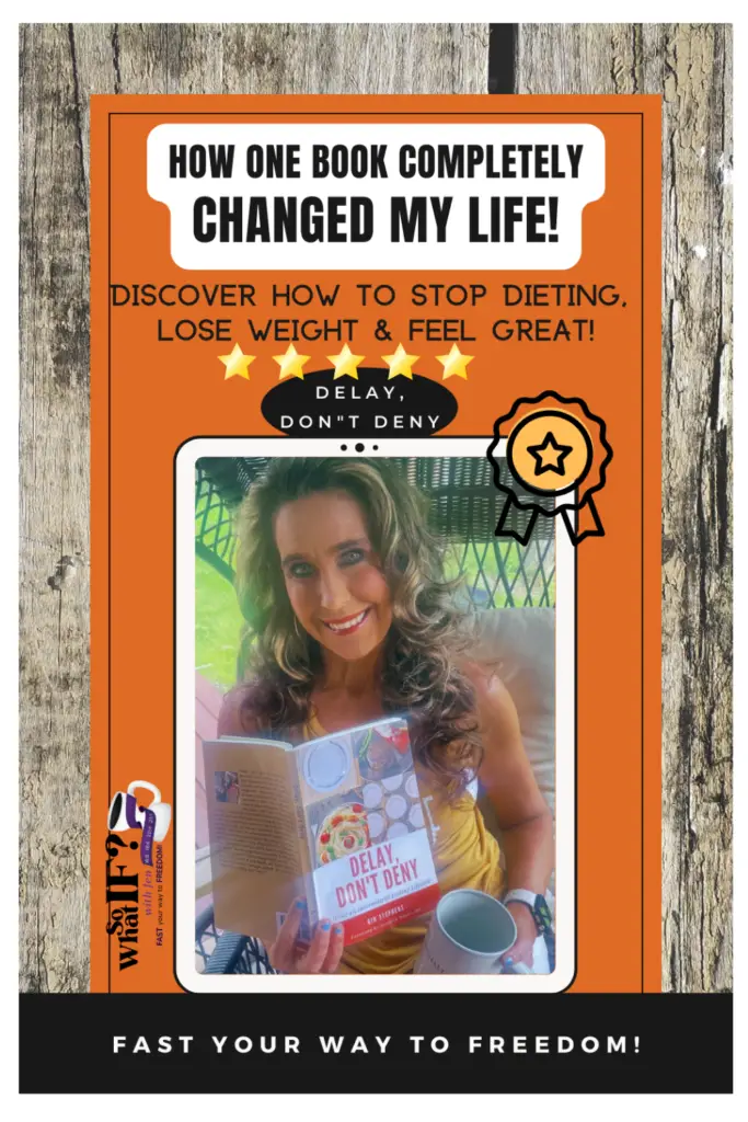 Delay, Don't Deny by Gin Stephens was the first book I read about intermittent fasting!  My life has not been the same since!