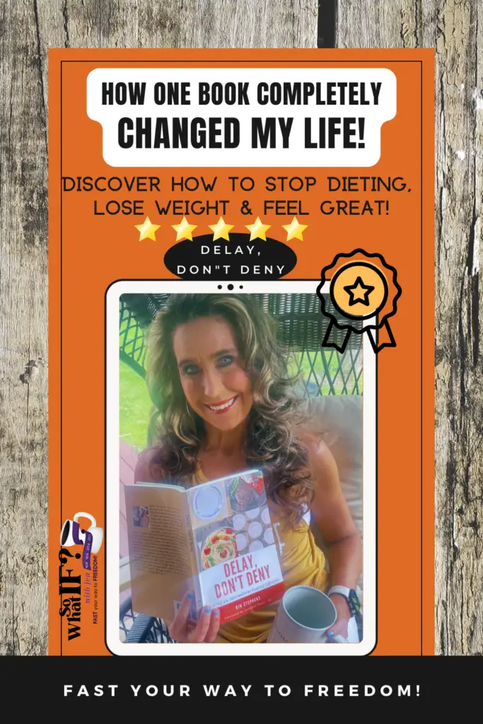 DELAY DON'T DENY changed my life - COMPLETELY!