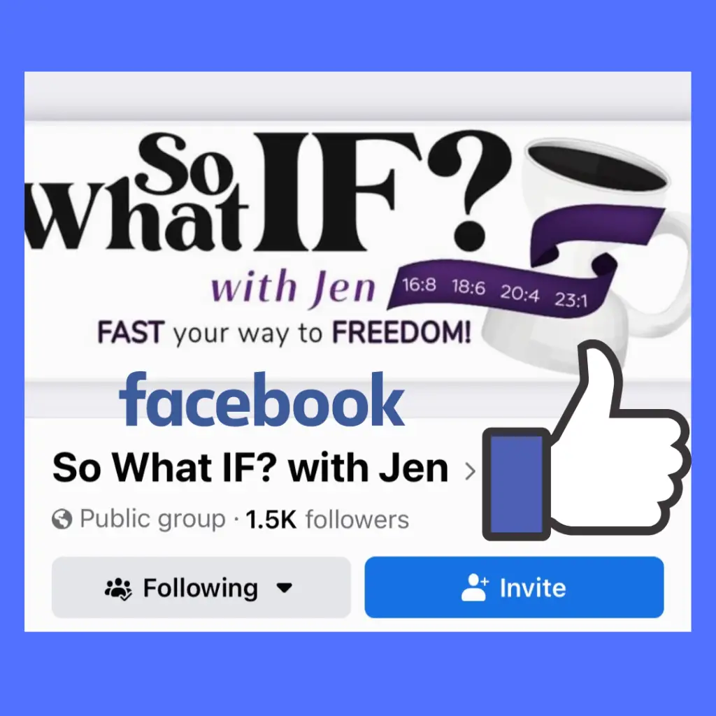 So What IF? with Jen Facebook Group!