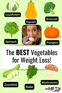 Intermittent Fasting Tip: Eat Veggies like a boss and these are the best Vegetables for Quick Weight Loss!