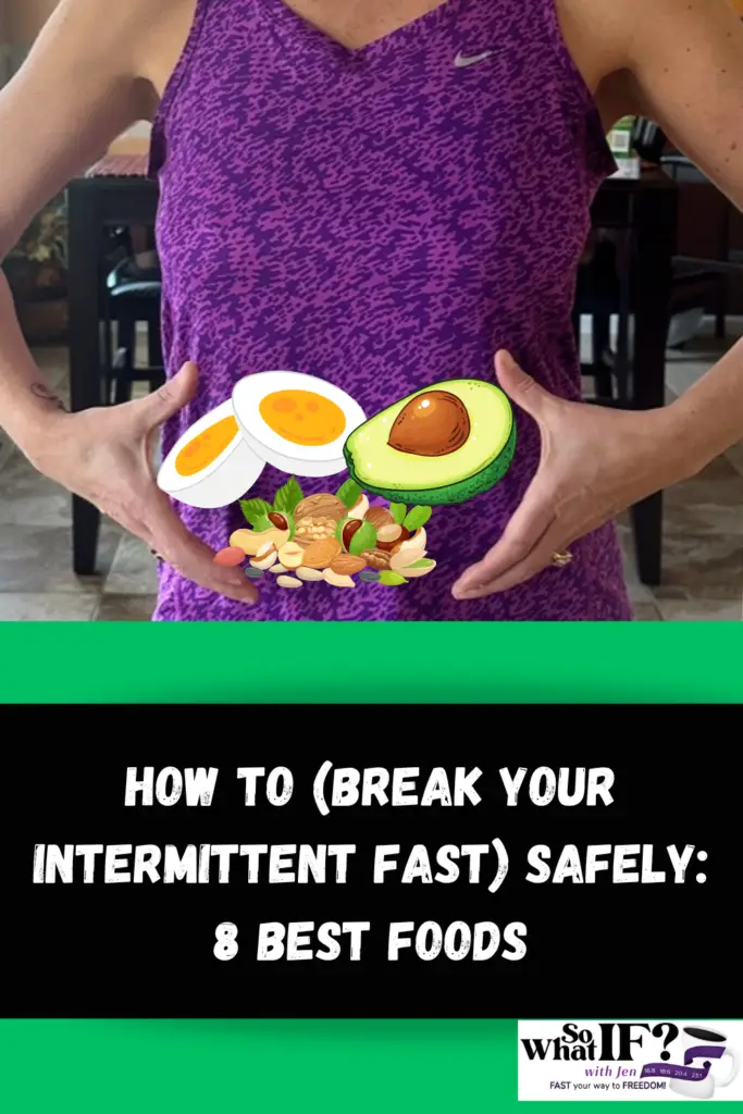 How to break your intermittent fast safely- 8 best food.