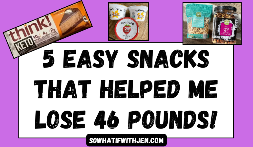 5 Easy Snacks that Helped Me Lose 46 Pounds!