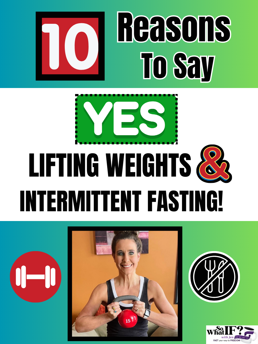 10 Reasons to say YES Lifting Weights and Intermittent Fasting