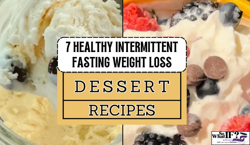 7Healthy Intermittent Fasting Weight Loss Dessert Recipes