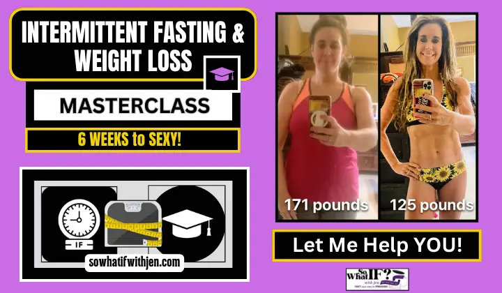 Jen's Intermittent Fasting and Weight Loss Masterclass: 6 Weeks to Sexy