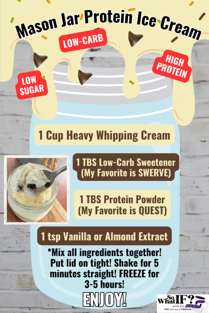 Mason Jar Protein Ice Cream - Intermittent Fasting Weight Loss Dessert