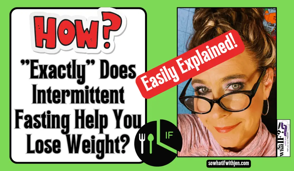 How exactly does intermittent fasting help you lose weight?