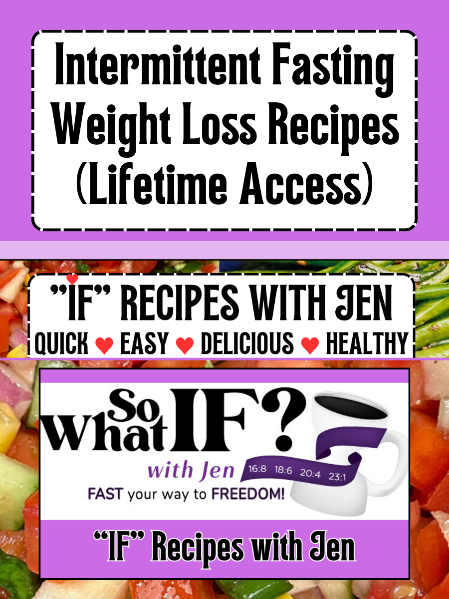 Intermittent Fasting Weight Loss Recipes (Lifetime Access) - So What IF