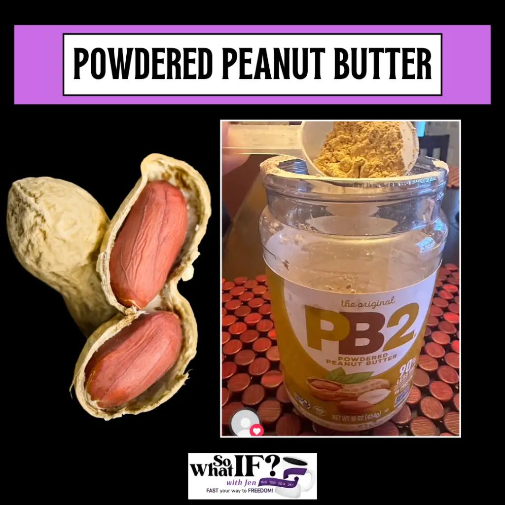 Powdered Peanut Butter is an excellent intermittent fasting food.
