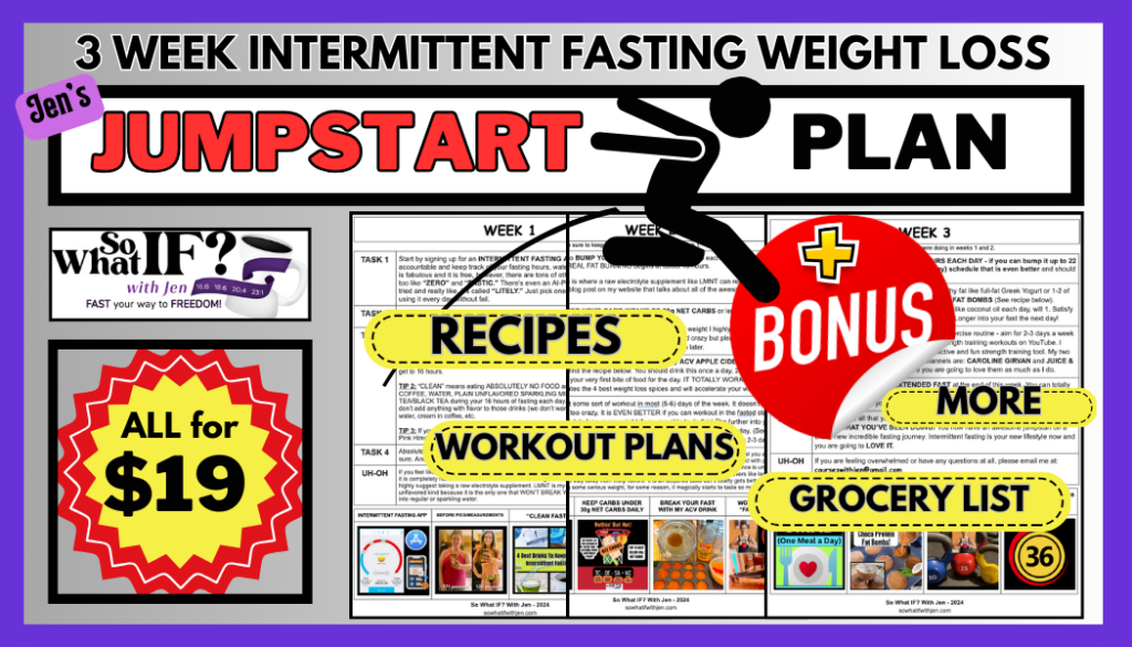 3 Week Intermittent Fasting Jumpstart Plan.