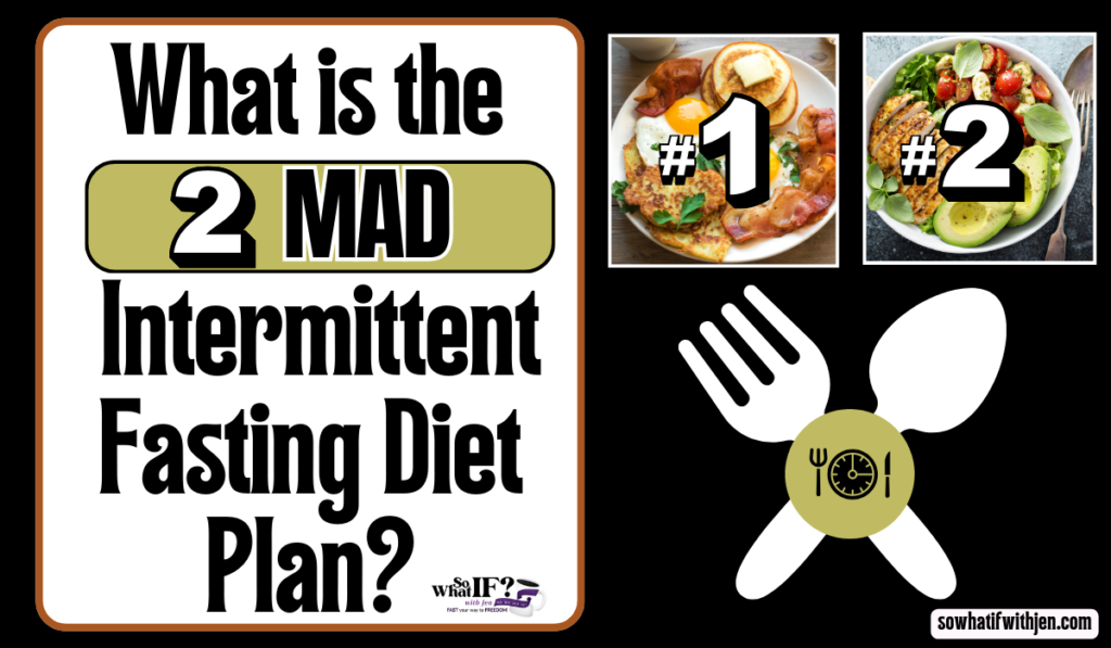 What is the 2MAD Intermittent Fasting Diet Plan?