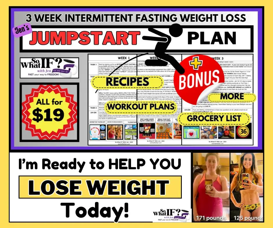 Jen's 3 Week Intermittent Fasting JumpStart Weight Loss Plan.