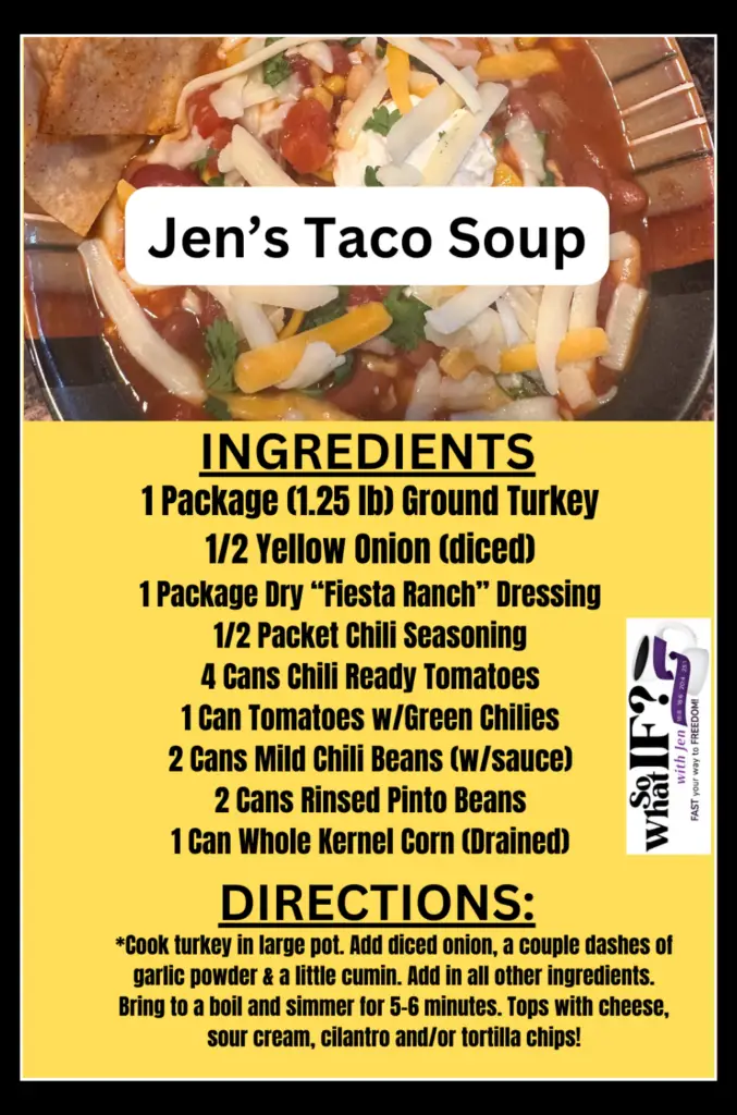 Intermittent Fasting Recipe - Jen's Tasty Taco Soup