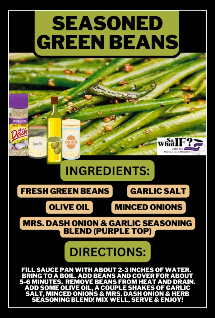 Intermittent Fasting Recipe - Seasoned Green Beans