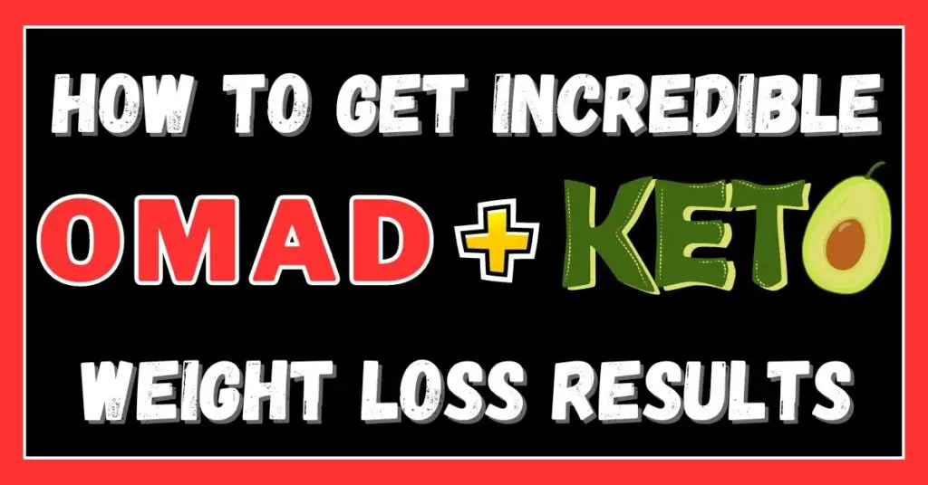 How to Get Incredible OMAD + KETO Weight Loss Results!