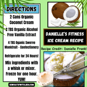 Danielle's Coconut Cream Fitness Ice Cream