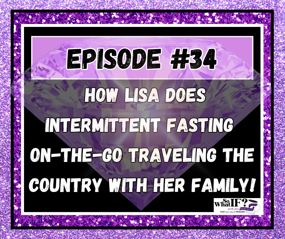 How Lisa Does Intermittent Fasting as She Travels the Country with her Family!